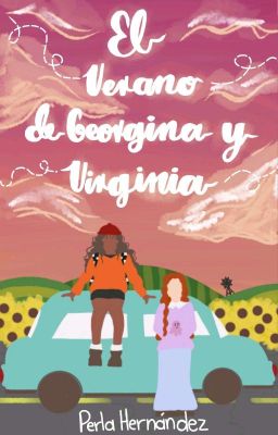 El Verano De Georgina Y Virginia ✔️ [Completa]