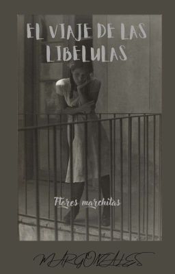 EL VIAJE DE LAS LIBELULAS