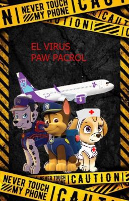 el virus paw patrol