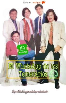 El WhatsApp De Los Temerarios 