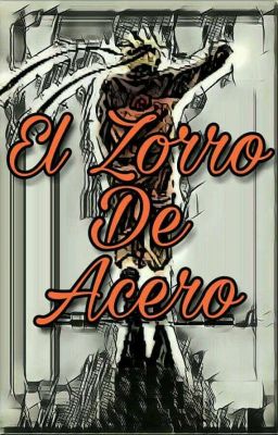 el zorro de acero