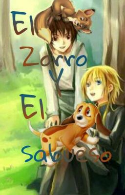 El Zorro Y El Sabueso [Yaoi]