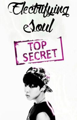 Electrifying Soul: TOP SECRET