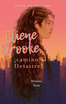 Eleine Brooke ¡camino al desastre!  PARTE 1