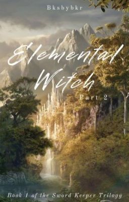 Elemental Witch: Princess of the Wind (Part II)