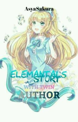 Elementals Story With Twin Author