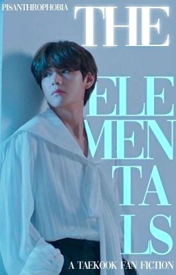 ELEMENTALS | TAEKOOK ✔