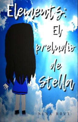 Elements: El preludio de Stella ©