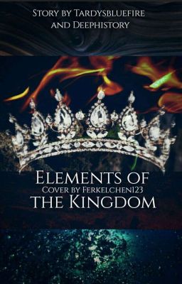 Elements Of The Kingdom