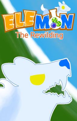 Elemon: The Rewilding