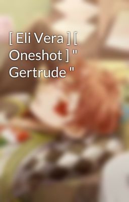 [ Eli Vera ] [ Oneshot ] 