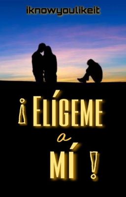 ❤️Elígeme a mí❤️