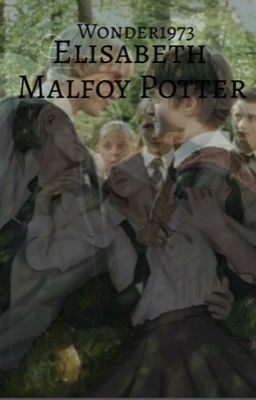 Elisabeth Malfoy Potter 