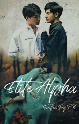 Elite Alpha (Mpreg)( Completed)