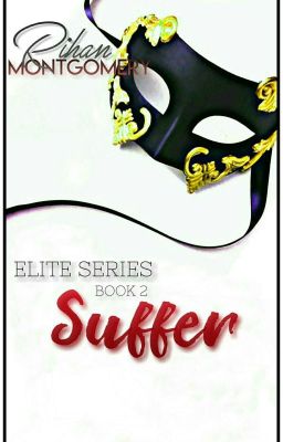 ELITES SERIES: SUFFER