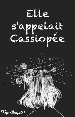 Elle s'appelait Cassiopée