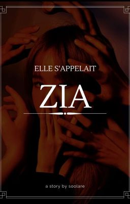 Elle s'appelait Zia