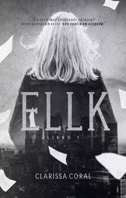 Ellk (Livro 1) | DEGUSTAÇÃO