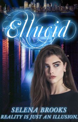 Ellucid (Ellucid #1) ★