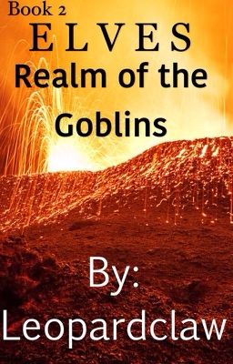 ELVES Book 2: Realm of the Goblins