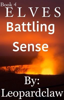 ELVES Book 4: Battling Sense