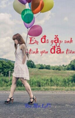 Em đã gặp anh - tình yêu đầu tiên