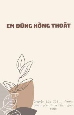 Em Đừng Hòng Thoát