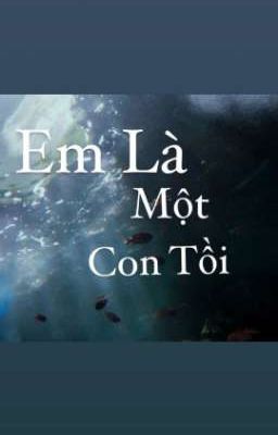 Em Là Một Con Tồi