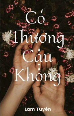 Em Thương Cậu Không