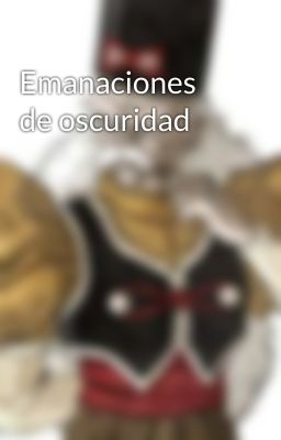 Emanaciones de oscuridad 