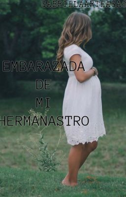 Embarazada de Mi Hermanastro