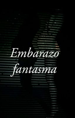 Embarazo fantasma