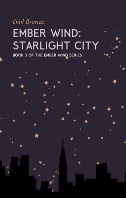 Ember Wind: Starlight City