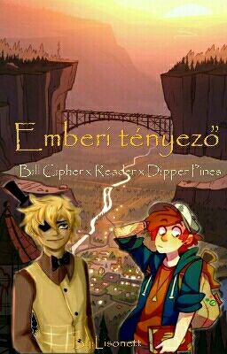 Emberi tényező (Bill Cipher x Reader x Dipper Pines)