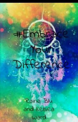 #Embrace Your Difference