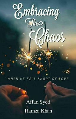 Embracing The Chaos