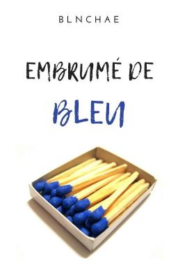 Embrumé de bleu