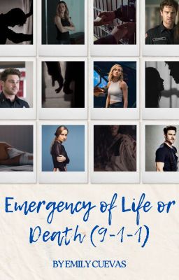 Emergency of Life or Death (9-1-1)