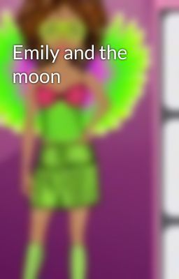 Emily and the moon