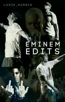 Eminem Edits 