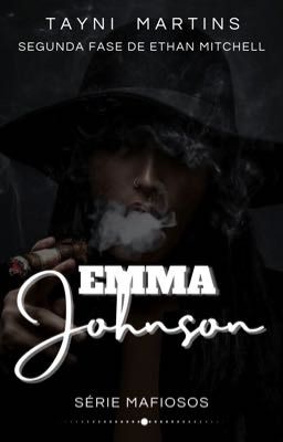 EMMA JOHNSON  [ SÉRIE MAFIOSOS ]