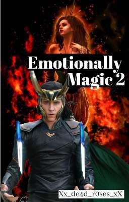 Emotionally Magic 2 [Fanfiction Marvel]