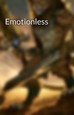 Emotionless 