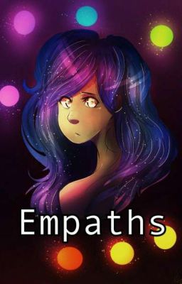 Empaths: An inside look