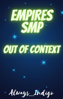 Empires SMP Out Of Context