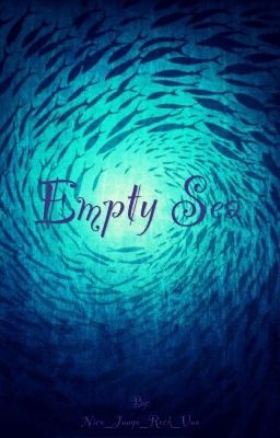 Empty Sea (Cancelled)