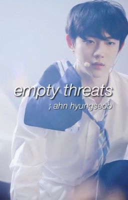 empty threats → ahn hyungseob