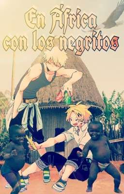 En África con los negritos [Boku no Hero Academia]