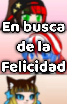 En Busca De La Felicidad