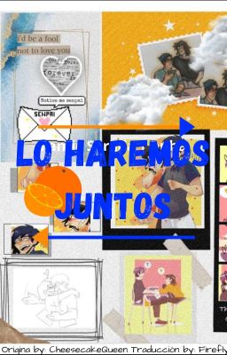 --[EN HIATUS]-- ~·Lo Haremos Juntos | Fanfic SeroIida | BNHA·~